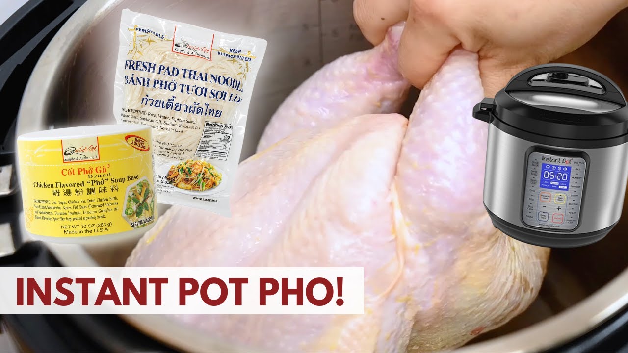 Authentic 1 Hour Instant Pot Chicken Phở Made with Quốc Việt Foods