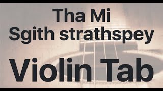 Learn Tha Mi Sgith strathspey on Violin - How to Play Tutorial