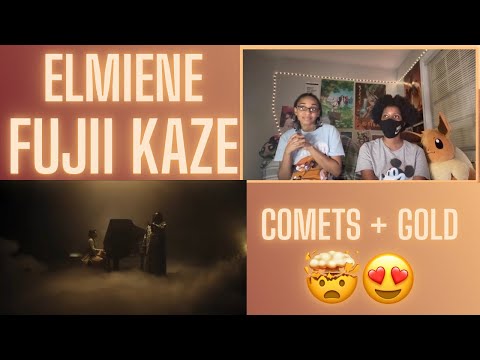 Elmiene, Fujii Kaze - Comets + Gold REACTION 