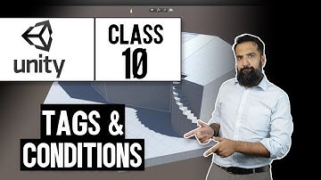 Tags & Conditions | Game Development Course (Unity 3D) | Class 10