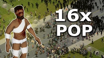 Can I Survive 16x Population In Project Zomboid??