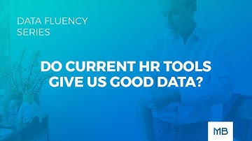Do Current HR Tools Give Us Good Data?