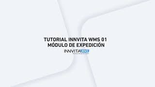 Tutorial Software Innvita WMS 01 - Modulo de Expedición by INNVITA S.A 359 views 2 years ago 4 minutes, 16 seconds