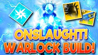 This Arc Warlock Build For Onslaught is SHOCKING!