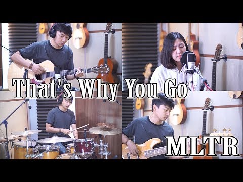 Thats Why You Go   MLTR  by Nadia  Yoseph NY Cover