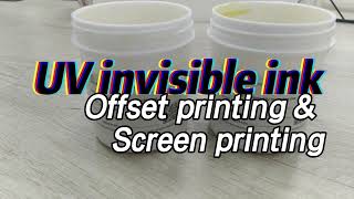 UV invisible ink high quality can be customized. Screen & Offset printing machine