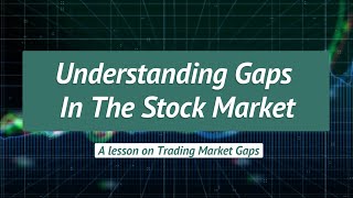 How to Trade Gaps in the Stock Market