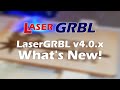 LaserGRBL v4.0.x - What's new!