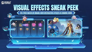 New Interactive Effects Coming Soon | Mobile Legends: Bang Bang