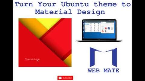 Turn Your Ubuntu theme to Material Design