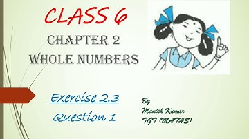 Class 6 || Exercise 2.3 ☆☆ QUESTION 1 ☆☆