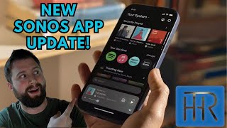 Sonos Updates Their App In 2024! | HTR Talk screenshot 3