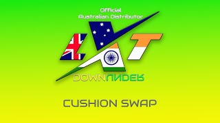 LXT Downunder - Cushion Swap