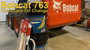 Bobcat 763 Chaincase Oil Replacement