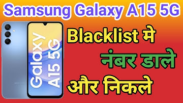 Samsung Galaxy A15 5G blacklist setting Samsung Galaxy A15 5G Blacklist Me Kaise Dale blacklist