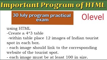 O Level HTML/Practical Exam/30 July Program Practical Exam/Most Important /Arti Mam