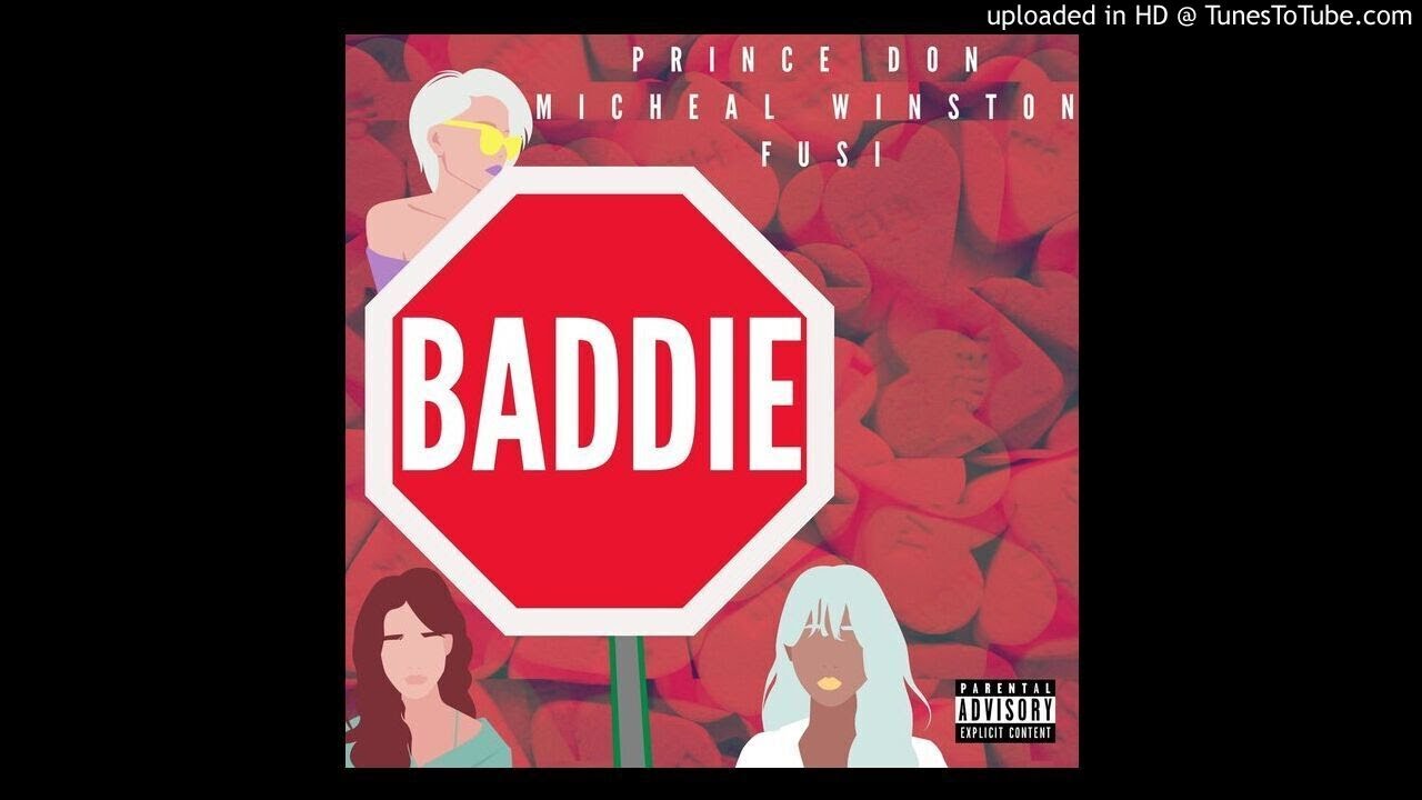 Prince Don - Baddie (feat. Michael Winston and FUSI)