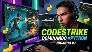 #CodeStrike  Domina #Python Jugando # 7