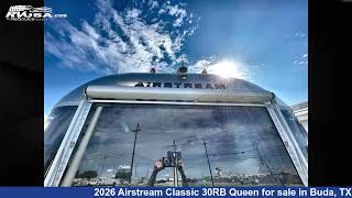 Beautiful 2026 Airstream Classic Travel Trailer RV For Sale in Buda, TX | RVUSA.com