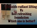 New shiseido radiant lifting foundation vs self refreshing foundation