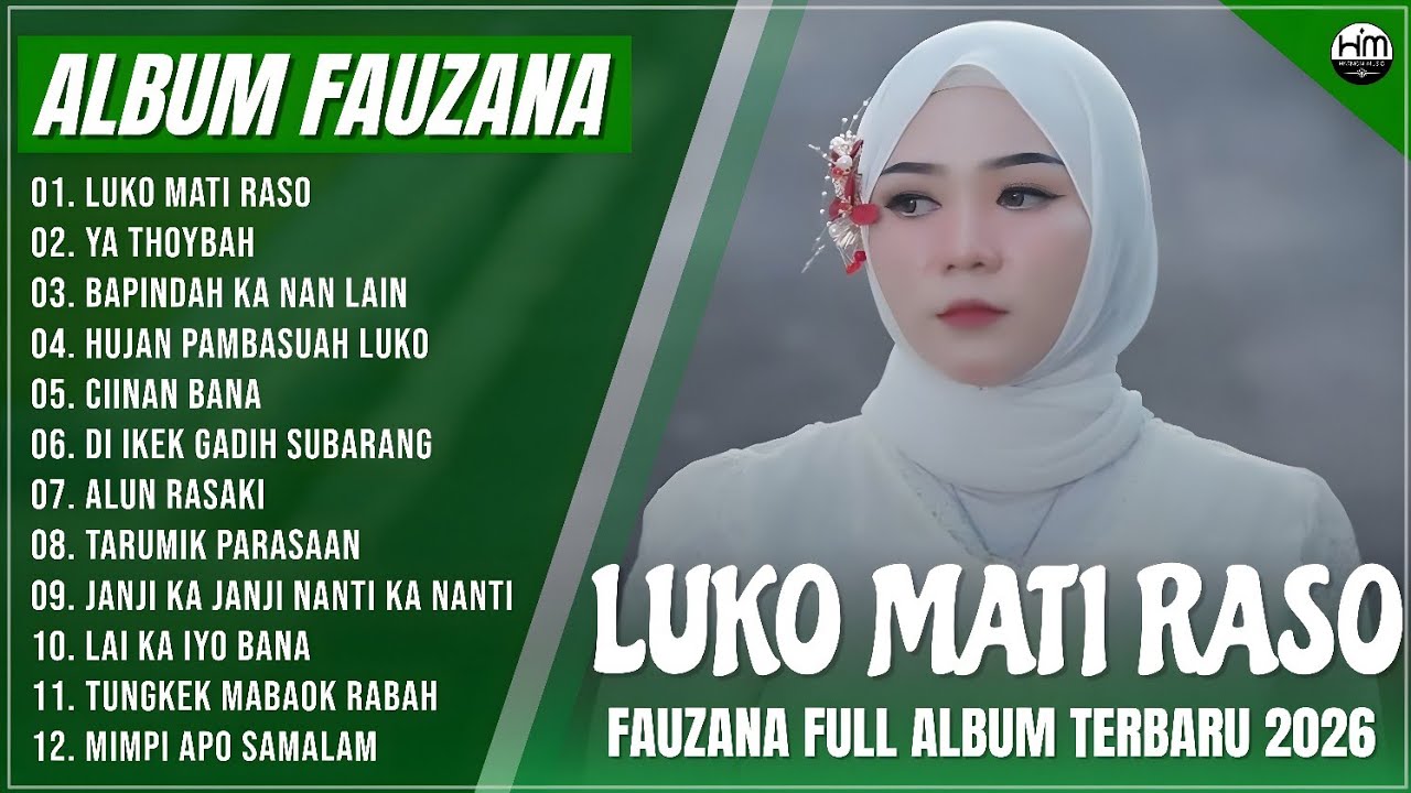 FAUZANA - LAGU MINANG TERBARU FULL ALBUM TERPOPULER 2026 - LUKO MATI RASO - YA THOYBAH
