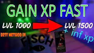 How To Gain Tons Of Xp And Reach Max Lvl Fast In Fisch