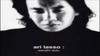(FULL ALBUM) Ari Lasso Sendiri Dulu (2001)