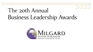 Milgard Business Leadership Awards 2022