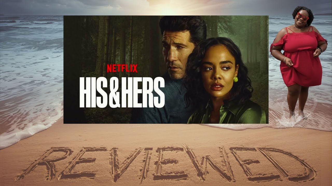 Is His & Hers on Netflix Worth the Watch? (One Spoiler Review) 🤯