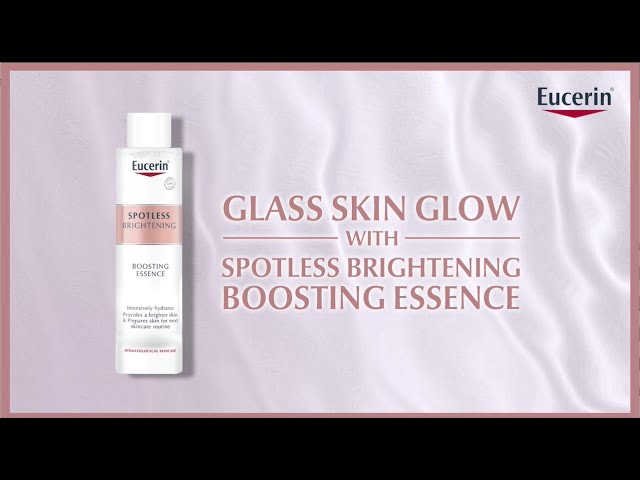 Get Glowing Skin with Eucerin Spotless Brightening Boosting Essence