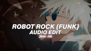 robot rock (brazilian funk) - draft punk『edit audio』