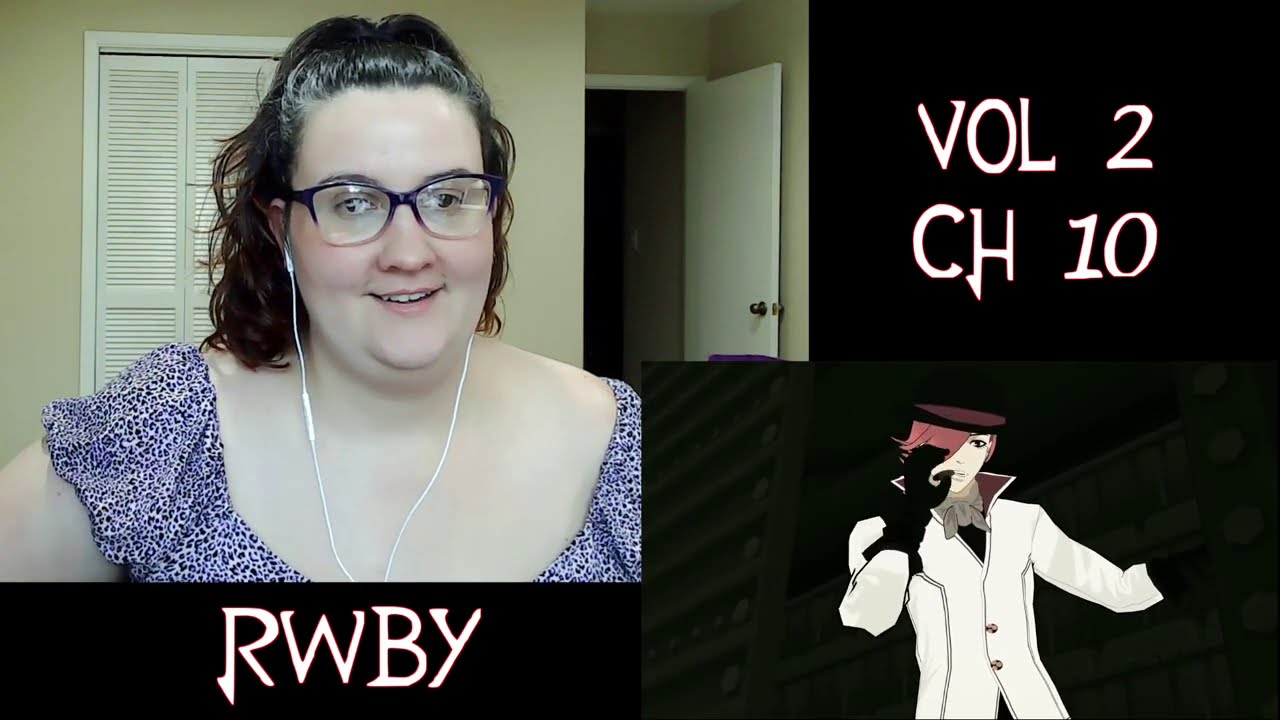 Cheryl's Watch Party RWBY V2 C10 - YouTube