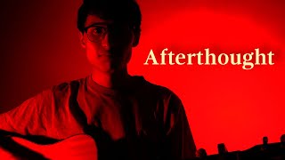 Joji & BENEE - Afterthought Fingerstyle Cover