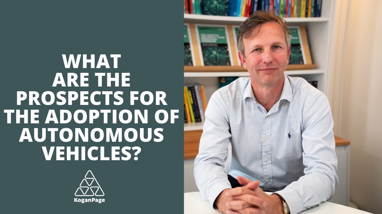 What Are The Prospects For The Adoption Of Autonomous Vehicles? | John Manners-Bell