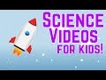 Fun Science Videos for Kids