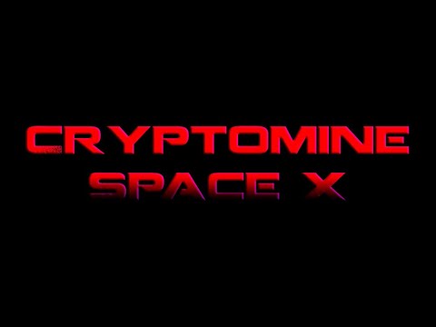 Cryptomine Space X - YouTube