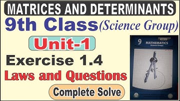 9th Class Chapter 1| Matrices and Determinants Exercise 1.4 Complete Solve
