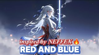 Nightcore - Red and Blue (Lyrics) | inspired by NEFFEX @neffexmusic