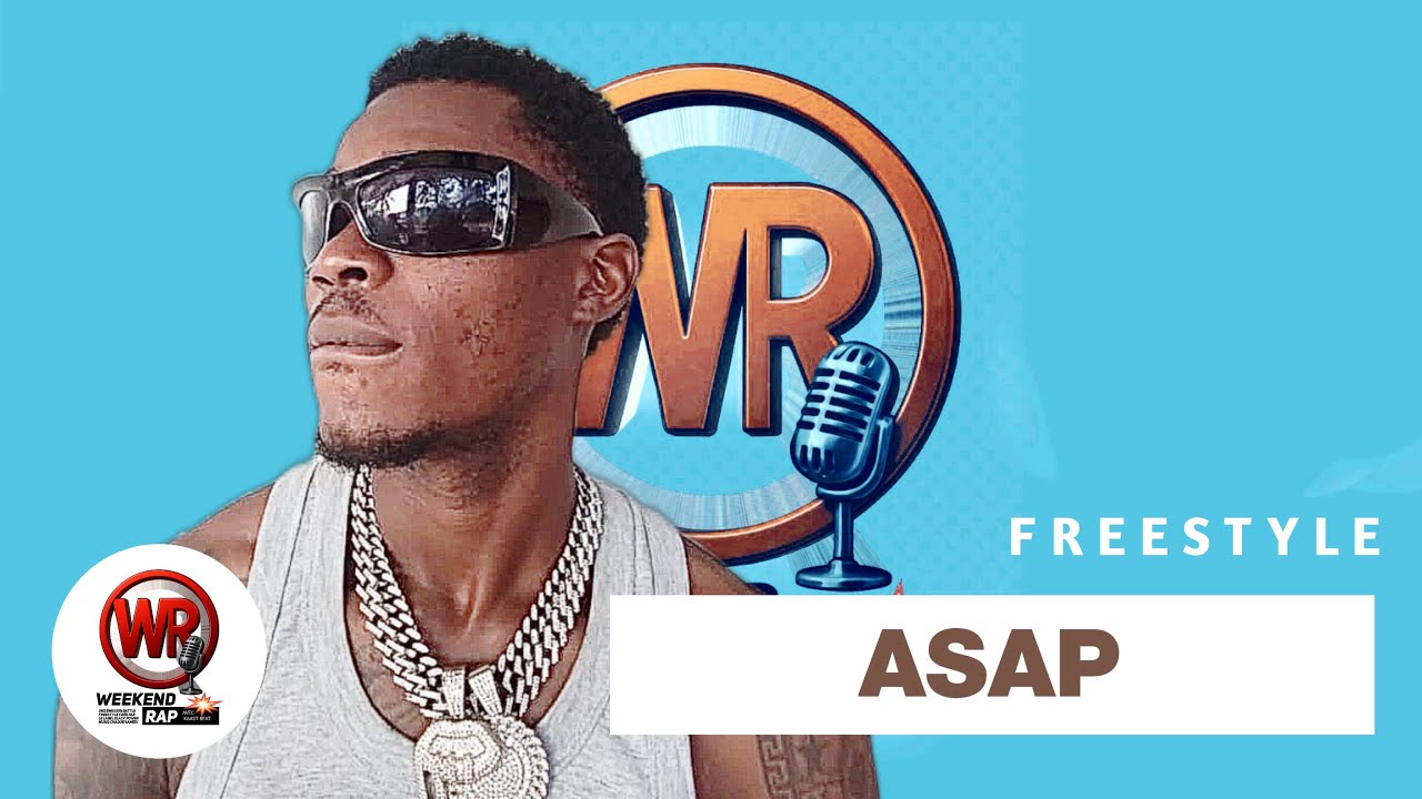 ASAP - FREESTYLE / WEEK-ENDRAP EP#2 - YouTube