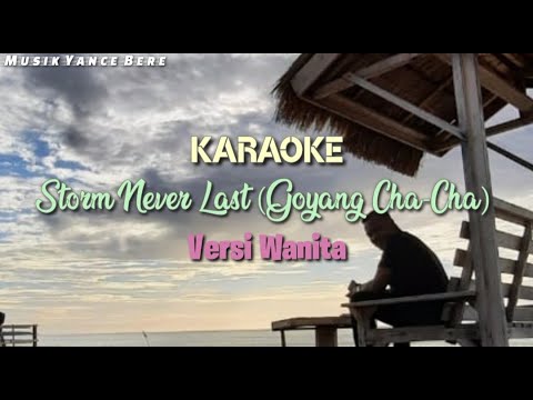 Karaoke-Storm Never Last