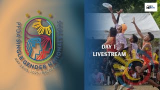 PFDA SINGLE GENDER NATIONALS 2025 - DAY 1