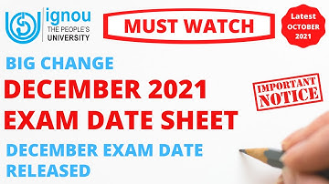 (BIG UPDATE) IGNOU DECEMBER 2021 EXAM DATE SHEET | DECEMBER EXAM DATE RELEASED | EXAM FORM