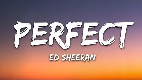 Thumbnail of Ed Sheeran - Perfect (Lyrics)