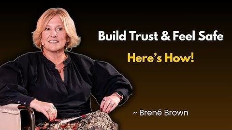 How to Create Emotional Safety in a Relationship | Brené Brown
