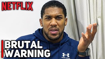 NETFLIX UNCUT: Anthony Joshua’s Terrifying Message To Jake Paul