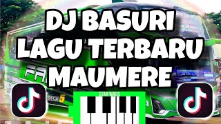 Download lagu DJ BASURI LAGU TERBARU MAUMERE BUS BASURI MAUDI