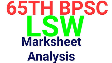 65TH LSW MARKSHEET ANALYSIS| BPSC LSW OPTIONAL MARKING TREND|BPSC OPTIONAL