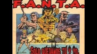 F.A.N.T.A. - Solo Quedamos Tu y Yo (2003)