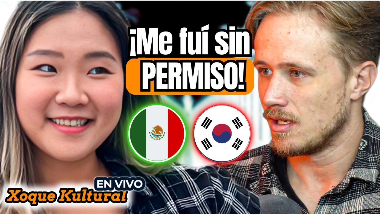 COREANA Desobedecio a sus Papás y llegó a MÉXICO🇲🇽