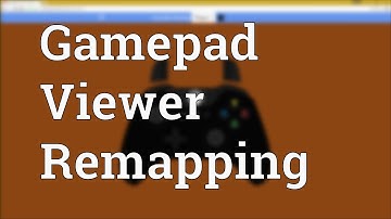 Gamepad Viewer - Mapping Tutorial